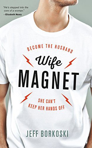 خرید و دانلود نسخه کامل کتاب Wife Magnet: Become the husband she can’t keep her hands off – + Pdf_683ea83a5eb33.jpeg خرید و دانلود نسخه کامل کتاب Wife Magnet: Become the husband she can’t keep her hands off – + Pdf
