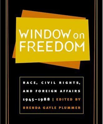 خرید و دانلود نسخه کامل کتاب Window on Freedom: Race, Civil Rights, and Foreign Affairs, 1945-1988 –  PDF