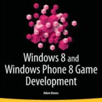 خرید و دانلود نسخه کامل کتاب Windows 8 and Windows Phone 8 Game Development