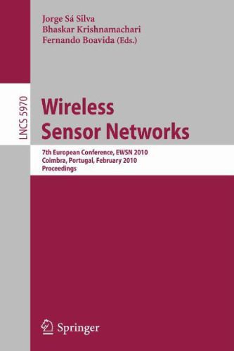 خرید و دانلود نسخه کامل کتاب Wireless Sensor Networks: 7th European Conference, EWSN 2010, Coimbra, Portugal, February 17-19, 2010. Proceedings_6862613acc690.jpeg خرید و دانلود نسخه کامل کتاب Wireless Sensor Networks: 7th European Conference, EWSN 2010, Coimbra, Portugal, February 17-19, 2010. Proceedings