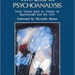 خرید و دانلود نسخه کامل کتاب Witnessing Psychoanalysis: From Vienna back to Vienna via Buchenwald and the USA –  PDF