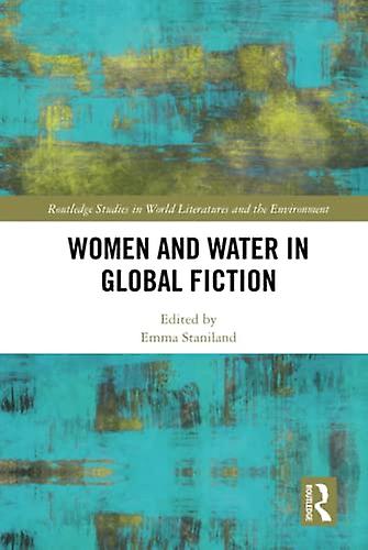 خرید و دانلود نسخه کامل کتاب Women and Water in Global Fiction – PDF_68440f11d6ca9.jpeg خرید و دانلود نسخه کامل کتاب Women and Water in Global Fiction – PDF
