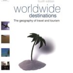 خرید و دانلود نسخه کامل کتاب Worldwide Destinations, Fourth Edition: The geography of travel and tourism –  PDF