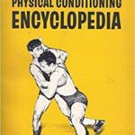 خرید و دانلود نسخه کامل کتاب Wrestling physical conditioning encyclopedia –  Pdf