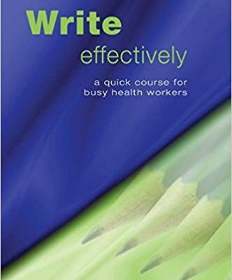 خرید و دانلود نسخه کامل کتاب Write Effectively:  A Quick Course for Busy Health Workers