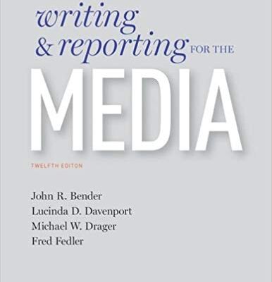 خرید و دانلود نسخه کامل کتاب Writing and Reporting for the Media (12th Edition)