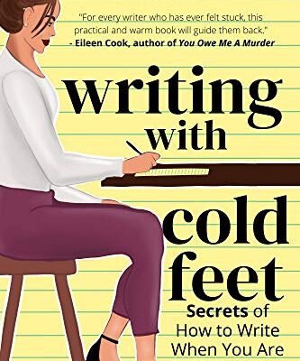 خرید و دانلود نسخه کامل کتاب Writing with Cold Feet: Secrets of How to Write When You Are NOT Writing –  +  PDF