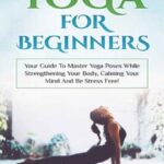 خرید و دانلود نسخه کامل کتاب Yoga For Beginners – PDF