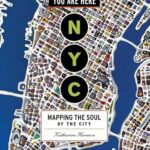 خرید و دانلود نسخه کامل کتاب You Are Here: NYC: Mapping the Soul of the City  –  PDF