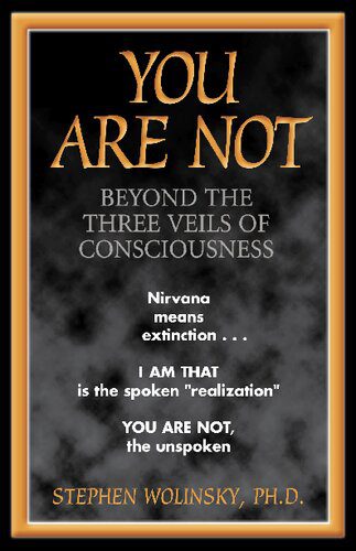 خرید و دانلود نسخه کامل کتاب You Are Not: Beyond the Three Veils of Consciousness – PDF_683e3e6ff09d6.jpeg خرید و دانلود نسخه کامل کتاب You Are Not: Beyond the Three Veils of Consciousness – PDF