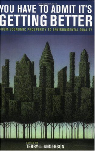 خرید و دانلود نسخه کامل کتاب You Have to Admit It’s Getting Better: From Economic Prosperity to Environmental Quality – PDF_683e495f85307.jpeg خرید و دانلود نسخه کامل کتاب You Have to Admit It’s Getting Better: From Economic Prosperity to Environmental Quality – PDF