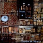 خرید و دانلود نسخه کامل کتاب You Have to Pay for the Public Life: Selected Essays of Charles W. Moore – PDF