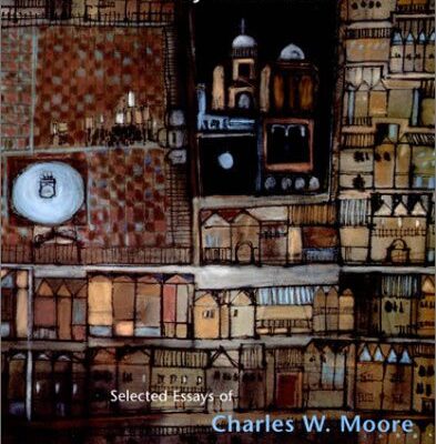 خرید و دانلود نسخه کامل کتاب You Have to Pay for the Public Life: Selected Essays of Charles W. Moore – PDF