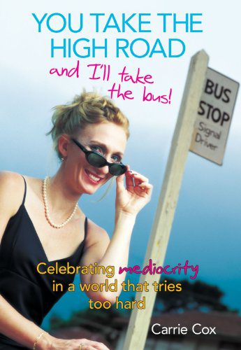 خرید و دانلود نسخه کامل کتاب You Take the High Road and I’ll Take the Bus: Celebrating Mediity in a World That Tries Too Hard! – PDF_683e4035c1343.jpeg خرید و دانلود نسخه کامل کتاب You Take the High Road and I’ll Take the Bus: Celebrating Mediity in a World That Tries Too Hard! – PDF