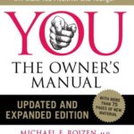 خرید و دانلود نسخه کامل کتاب YOU: The Owner’s Manual, Updated and Expanded Edition: An Insider’s Guide to the Body that Will Make You Healthier and Younger –  PDF