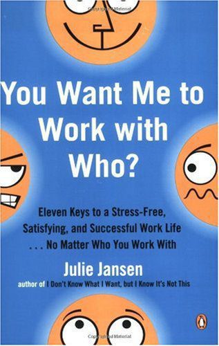 خرید و دانلود نسخه کامل کتاب You Want Me to Work with Who?: Eleven Keys to a Stress-Free, Satisfying, and Successful Work Life . . . No Matter Who You Work With – PDF_683e44e33405e.jpeg خرید و دانلود نسخه کامل کتاب You Want Me to Work with Who?: Eleven Keys to a Stress-Free, Satisfying, and Successful Work Life . . . No Matter Who You Work With – PDF