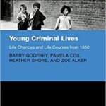 خرید و دانلود نسخه کامل کتاب Young Criminal Lives Life Courses and Life Chances from 1850 (Clarendon Studies in Criminology) (9780198788492)