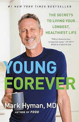 خرید و دانلود نسخه کامل کتاب Young Forever: The Secrets to Living Your Longest, Healthiest Life – + Pdf_684545dbf2a08.jpeg خرید و دانلود نسخه کامل کتاب Young Forever: The Secrets to Living Your Longest, Healthiest Life – + Pdf