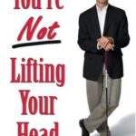 خرید و دانلود نسخه کامل کتاب You’re NOT Lifting Your Head – PDF