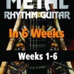 خرید و دانلود ویدیوی آموزشی Learn Metal Rhythm Guitar in 6 Weeks – week 1-6 complete