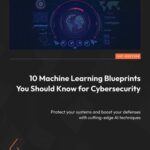 خرید و دانلود نسخه کامل کتاب 10 Machine Learning Blueprints You Should Know for Cybersecurity