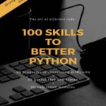 خرید و دانلود نسخه کامل کتاب 100 Skills to Better Python