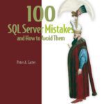خرید و دانلود نسخه کامل کتاب 100 SQL Server Mistakes and How to Avoid Them
