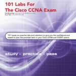 خرید و دانلود نسخه کامل کتاب 101 Labs for the Cisco CCNA Exam: Exam – 200-125 CCNA – 100-105 ICND1- 200-105 ICND2