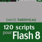 خرید و دانلود نسخه کامل کتاب 120 scripts pour Flash 8
