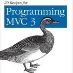 خرید و دانلود نسخه کامل کتاب 20 Recipes for Programming MVC 3: Faster and Smarter Web Development