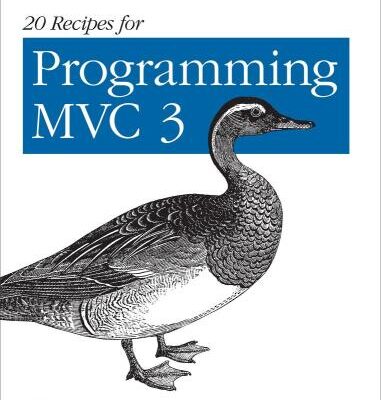 خرید و دانلود نسخه کامل کتاب 20 Recipes for Programming MVC 3: Faster and Smarter Web Development