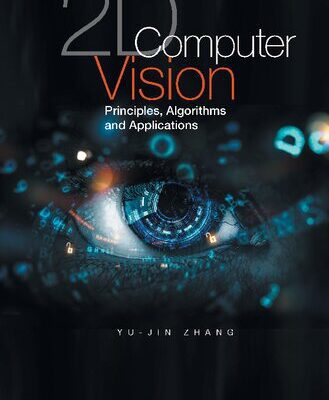 خرید و دانلود نسخه کامل کتاب 2D Computer Vision: Principles, Algorithms and Applications
