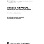 خرید و دانلود نسخه کامل کتاب 33 Spiele mit PASCAL und wie man sie (auch in BASIC) programmiert