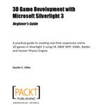 خرید و دانلود نسخه کامل کتاب 3D Game Development with Microsoft Silverlight 3: Beginner’s Guide