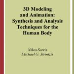 خرید و دانلود نسخه کامل کتاب 3D Modeling and Animation: Synthesis and Analysis Techniques for the Human Body