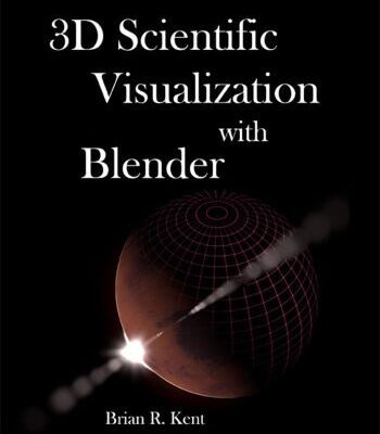 خرید و دانلود نسخه کامل کتاب 3D Scientific Visualization with Blender