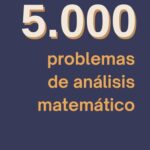 خرید و دانلود نسخه کامل کتاب 5000 problemas de analisis matematico