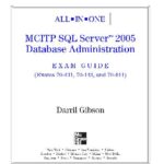 خرید و دانلود نسخه کامل کتاب 70-431 70-443 70-444 All-In-One Mcitp Sql Server 2005 Database Administration Exam Guide