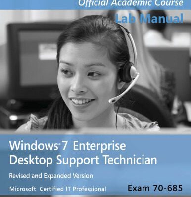 خرید و دانلود نسخه کامل کتاب 70-685: Windows 7 Enterprise Desktop Support Technician Updated First Edition Lab Manual