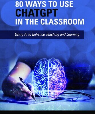 خرید و دانلود نسخه کامل کتاب 80 Ways to Use ChatGPT in the Classroom: Using AI to Enhance Teaching and Learning