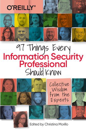 خرید و دانلود نسخه کامل کتاب 97 Things Every Information Security Professional Should Know: Collective Wisdom from the Experts_6867fc8edb402.jpeg خرید و دانلود نسخه کامل کتاب 97 Things Every Information Security Professional Should Know: Collective Wisdom from the Experts
