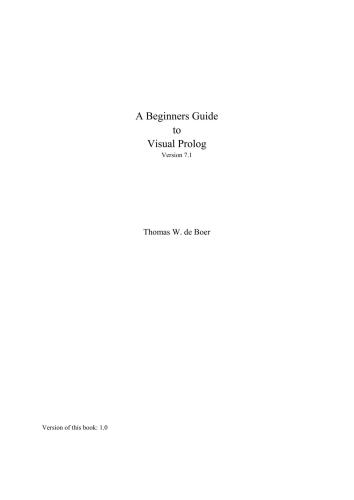 خرید و دانلود نسخه کامل کتاب A Beginners Guide to Visual Prolog 7.1_6870b5492c440.jpeg خرید و دانلود نسخه کامل کتاب A Beginners Guide to Visual Prolog 7.1