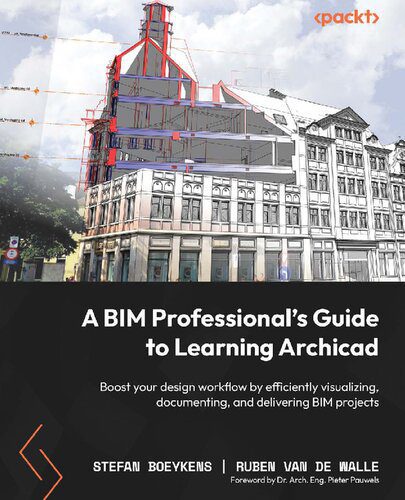 خرید و دانلود نسخه کامل کتاب A BIM Professional’s Guide to Learning Archicad: Boost your design workflow by efficiently visualizing, documenting, and delivering BIM projects_687dde7f47906.jpeg خرید و دانلود نسخه کامل کتاب A BIM Professional’s Guide to Learning Archicad: Boost your design workflow by efficiently visualizing, documenting, and delivering BIM projects