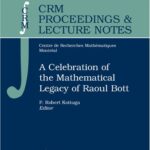 خرید و دانلود نسخه کامل کتاب A Celebration of the Mathematical Legacy of Raoul Bott