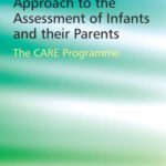 خرید و دانلود نسخه کامل کتاب A Community Health Approach to the Assessment of Infants and their Parents: The CARE Programme