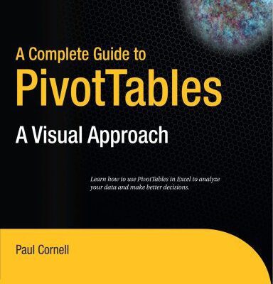 خرید و دانلود نسخه کامل کتاب A complete guide to PivotTables: A visual approach