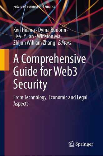 خرید و دانلود نسخه کامل کتاب A Comprehensive Guide for Web3 Security : From Technology, Economic and Legal Aspects_68807408dcfc7.jpeg خرید و دانلود نسخه کامل کتاب A Comprehensive Guide for Web3 Security : From Technology, Economic and Legal Aspects
