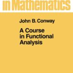 خرید و دانلود نسخه کامل کتاب A Course in Functional Analysis