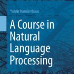 خرید و دانلود نسخه کامل کتاب A Course in Natural Language Processing