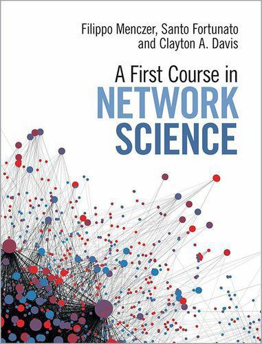 خرید و دانلود نسخه کامل کتاب A First Course in Network Science_6865536cb447b.jpeg خرید و دانلود نسخه کامل کتاب A First Course in Network Science